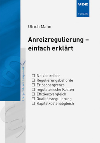 Anreizregulierung - einfach erklärt