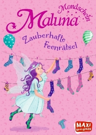 Maluna Mondschein - Zauberhafte Feenrätsel