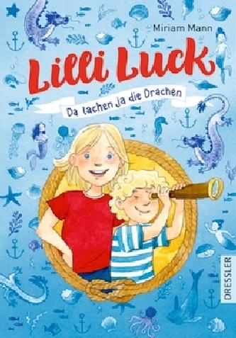 Lilli Luck,Da lachen ja die Drachen