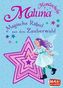 Maluna Mondschein - Magische Rätsel aus dem Zauberwald