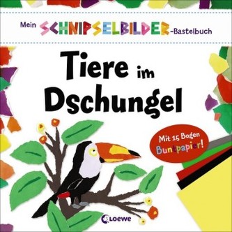 Mein Schnipselbilder-Bastelbuch - Tiere im Dschungel Mein Schnipselbilder-Bastelbuch - Tiere im Dschungel