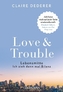 Love & Trouble