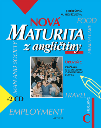 Nová maturita z angličtiny Úroveň C