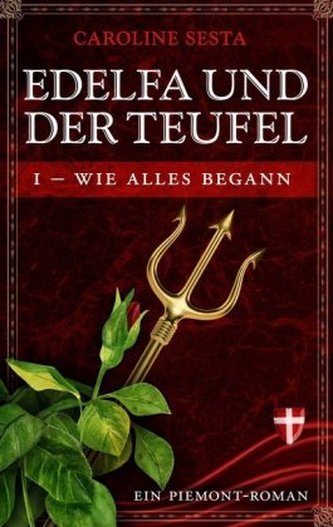 Edelfa und der Teufel - Wie alles begann