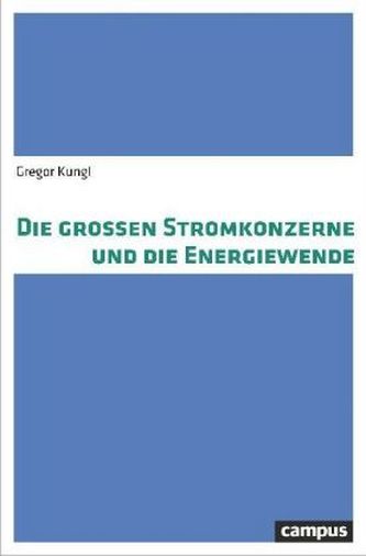 Die großen Stromkonzerne und die Energiewende
