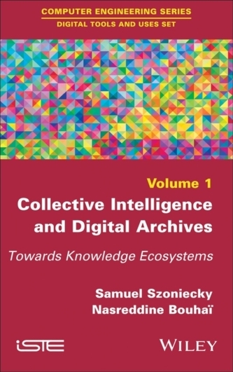 Collective Intelligence and Digital Archives