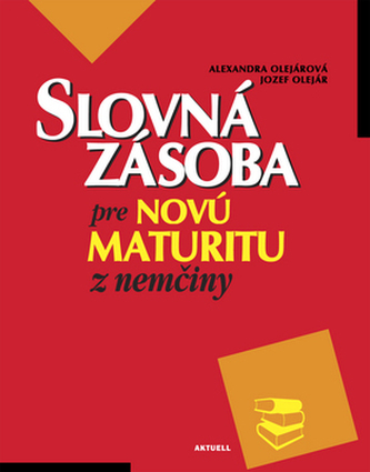 Slovná zásoba pre novú maturitu z nemčiny