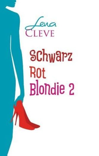 Schwarz Rot Blondie 2 Schwarz Rot Blondie 2