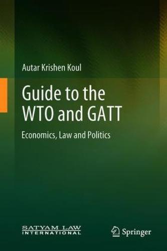 Guide to the WTO and GATT