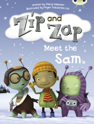 Bug Club Yellow B/1C Zip and Zap meet the Sam