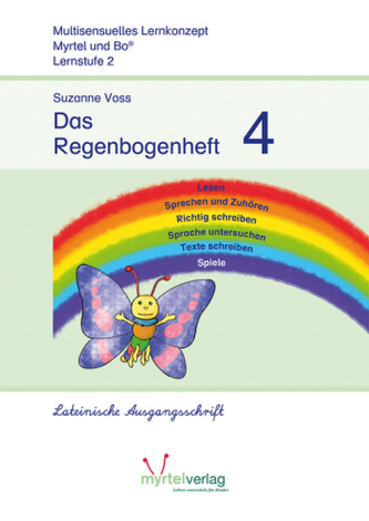 Lernstufe 2: Das Regenbogenheft 4 - Lateinische Ausgangsschrift