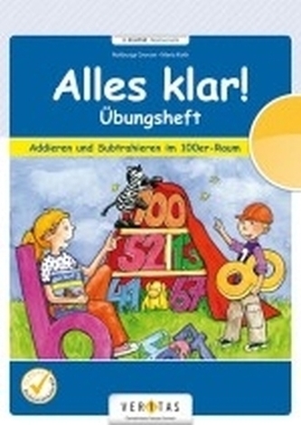 2. Schuljahr - Übungsheft Addieren und Subtrahieren im 100er-Raum
