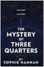 The Mystery Of Three Quarters