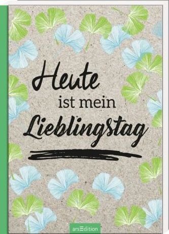 Heute ist mein Lieblingstag