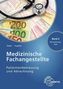 Medizinische Fachangestellte - Patientenbetreuung und Abrechnung. Bd.2