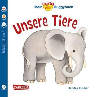 Mein Baby-Pixi Buggybuch: Unsere Tiere