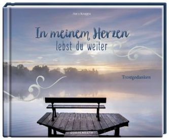 In meinem Herzen lebst du weiter