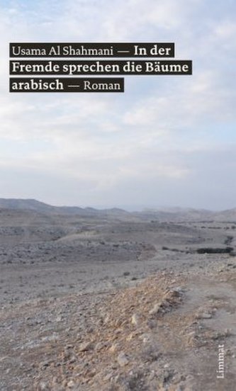 In der Fremde sprechen die Bäume arabisch