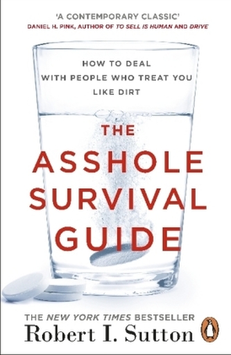 The Asshole Survival Guide