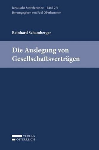 Die Auslegung von Gesellschaftsverträgen