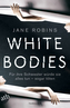 White Bodies