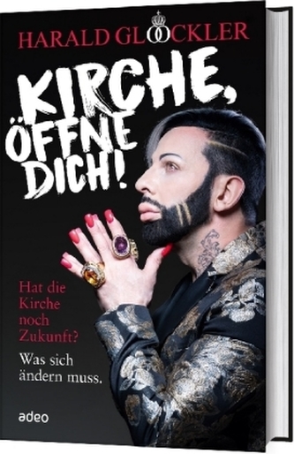 Kirche, öffne dich!
