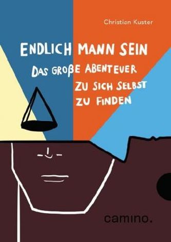Endlich Mann sein