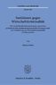 Sanktionen gegen Wirtschaftskriminalität