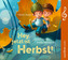 Hey, jetzt ist Herbst!, 1 Audio-CD