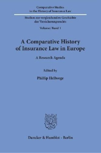 A Comparative History of Insurance Law in Europe