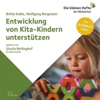 Entwicklung von Kita-Kindern unterstützen, m. 1 Audio-CD, 1 Audio-CD