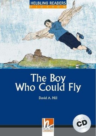 The Boy Who Could Fly, mit 1 Audio-CD, m. 1 Audio-CD
