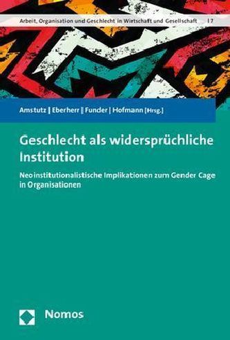 Geschlecht als widersprüchliche Institution