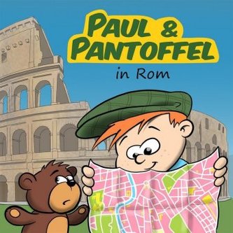 Paul & Pantoffel in Rom, 1 Audio-CD Paul & Pantoffel in Rom, 1 Audio-CD