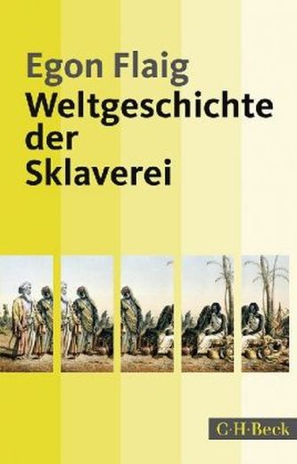 Weltgeschichte der Sklaverei