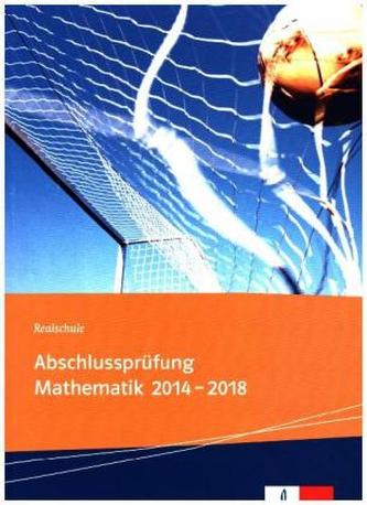 Realschule Abschlussprüfung Mathematik 2014-2018, Baden-Württemberg
