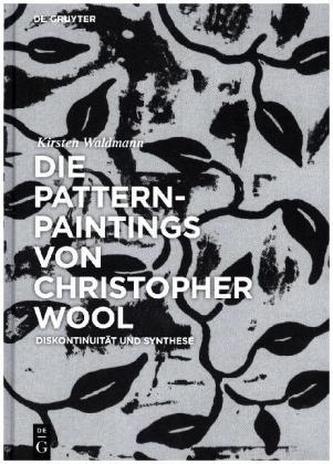 Die Pattern-Paintings von Christopher Wool