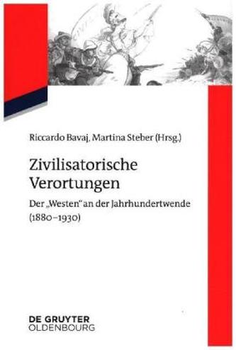 Zivilisatorische Verortungen