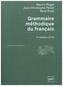 Grammaire méthodique du français