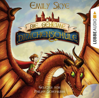 Die geheime Drachenschule, 2 Audio-CDs