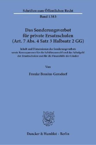 Das Sonderungsverbot für private Ersatzschulen (Art. 7 Abs. 4 Satz 3 Halbsatz 2 GG)
