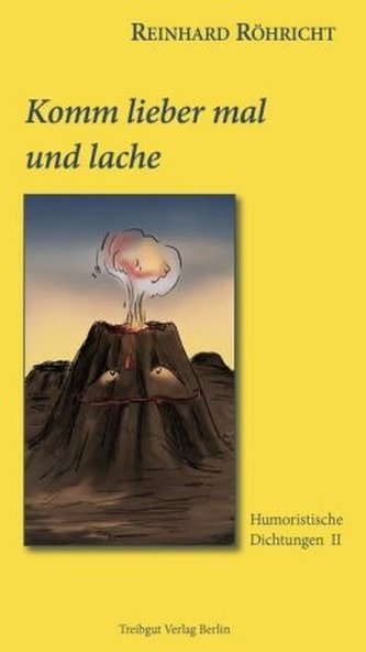 Komm lieber mal und lache