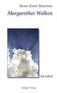 Margarethes Wolken