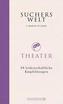 Suchers Welt: Theater