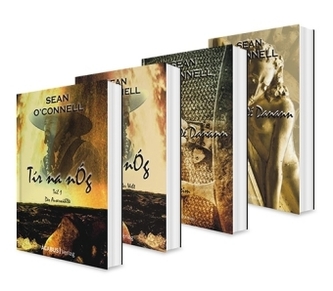 Tír na nÓg und Túatha Dé Danann. Die komplette Endzeit-Saga in einem Bundle (Der Auserwählte / Das Schicksal der Welt / Sternenh