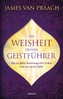 Die Weisheit deiner Geistführer