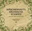 Märchenhafte Sächsische Schweiz, 1 Audio-CD