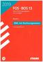 Abitur 2019 - FOS/BOS Bayern - Betriebswirtschaftslehre mit Rechnungswesen 13. Klasse
