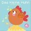Mein Sound- und Fühlbuch - Das kleine Huhn und seine Freunde