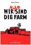 Wir (alle) sind die Farm
